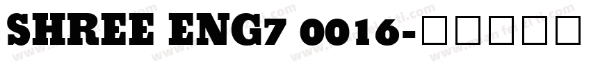 SHREE ENG7 0016字体转换